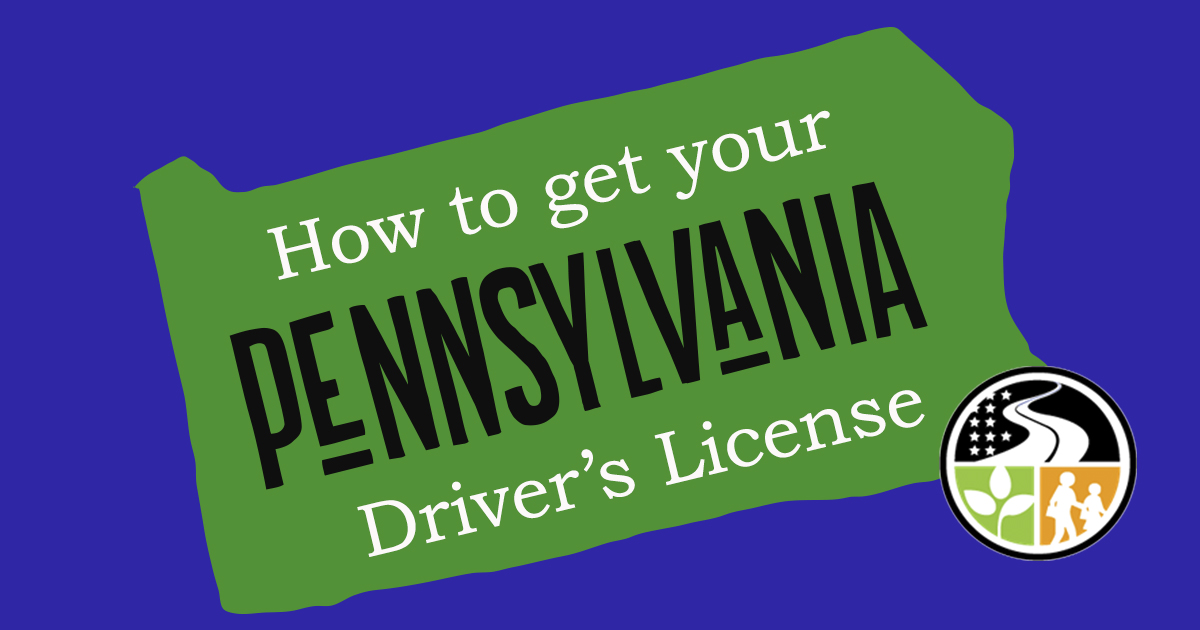 How To Get Your Pennsylvania Driver S License Drivers Ed Courses Traffic School Courses And More